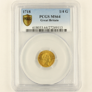 1718 George I Quarter Guinea Uncirculated Grade. PCGS - MS64